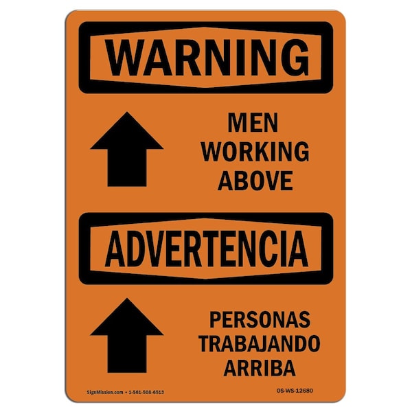 OSHA WARNING Sign, Men Working Above Bilingual, 18in X 12in Aluminum, 12" W, 18" L, Landscape